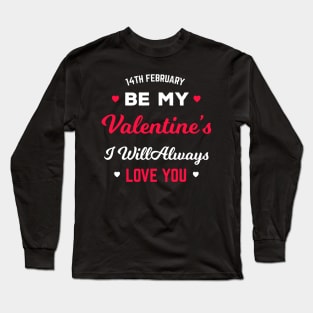 happy valentine day tshirt i will always love you Long Sleeve T-Shirt